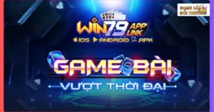 Giới thiệu Game bài đổi thưởng Win79
