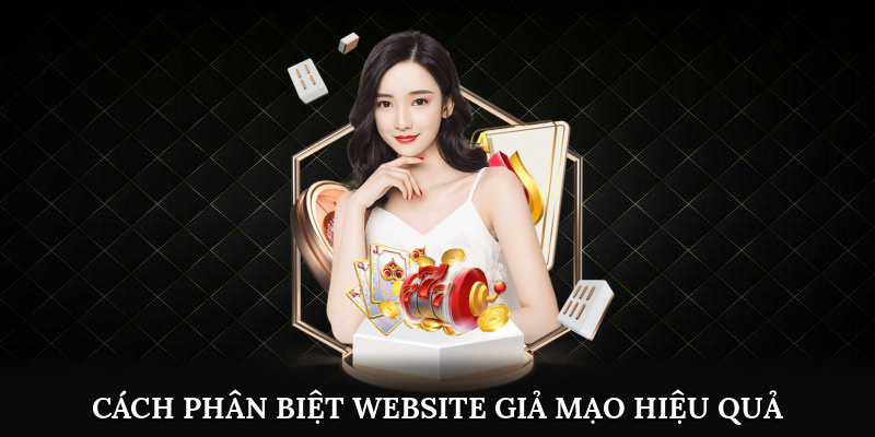 Cách phân biệt website giả mạo hiệu quả