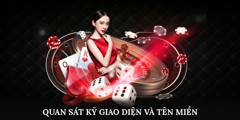 Quan sát kỹ giao diện và tên miền để tránh vào web giả