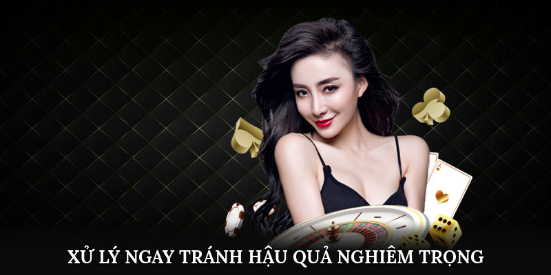 Xử lý ngay, tránh hậu quả nghiêm trọng khi login